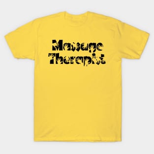 massage therapist T-Shirt